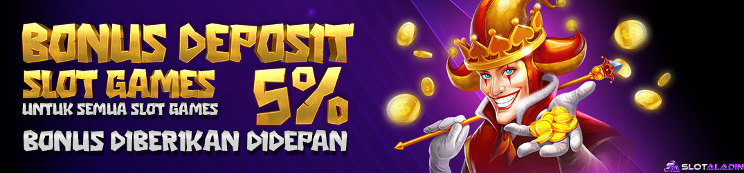 BONUS SETIAP DEPOSIT 5%